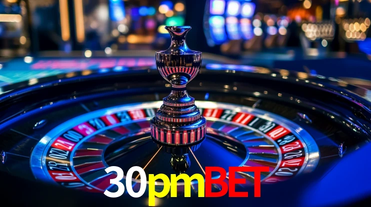 30pmbet: Jogos de Caça-Níqueis-Altas Recompensas, Roleta-Velocidade, Blackjack-Desafios Máximos